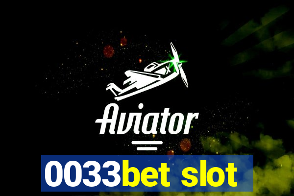 0033bet slot